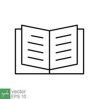 libro icona. semplice schema stile. manuale lettura, Aperto prenotare, scuola, formazione scolastica, rivista, biblioteca, Università, apprendimento concetto. magro linea vettore illustrazione isolato su bianca sfondo. eps 10.