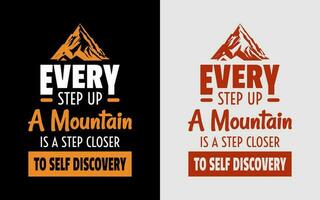 ogni passo su un' montagna è un' passo più vicino per se stesso scoperta. avventura tipografia escursioni a piedi citazioni. vettore