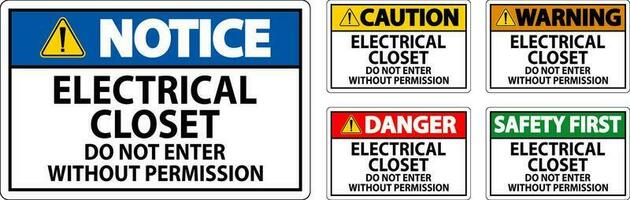 Pericolo cartello elettrico guardaroba - fare non accedere senza autorizzazione vettore