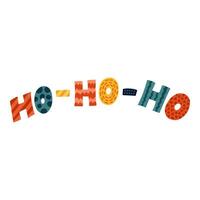 Ho ho ho. carino isolato lettering con arredamento per popolare vacanza. manoscritto congratulazione per Natale. frase per manifesti, saluto carta, Stampa, striscione, etichetta. famoso frase di Santa claus. vettore