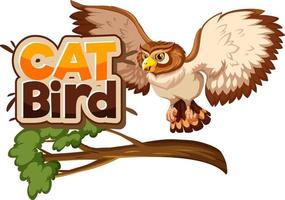 gufo sul personaggio dei cartoni animati del ramo con l'insegna del carattere dell'uccello del gatto isolata vettore