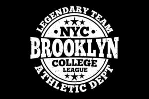 t-shirt tipografia squadra leggendaria del dipartimento atletico di brooklyn vettore