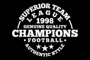 t-shirt tipografia superior team league champions stile vintage vettore