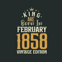 re siamo Nato nel febbraio 1858 Vintage ▾ edizione. re siamo Nato nel febbraio 1858 retrò Vintage ▾ compleanno Vintage ▾ edizione vettore