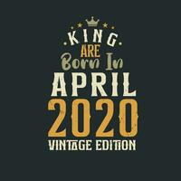 re siamo Nato nel aprile 2020 Vintage ▾ edizione. re siamo Nato nel aprile 2020 retrò Vintage ▾ compleanno Vintage ▾ edizione vettore