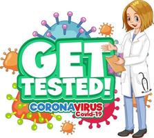 prova il design del carattere del coronavirus con un personaggio dei cartoni animati di una dottoressa su sfondo bianco vettore