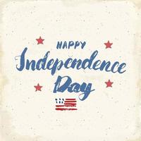 felice giorno dell'indipendenza vintage usa biglietto di auguri, celebrazione degli Stati Uniti d'America. scritte a mano, vacanza americana grunge testurizzato design retrò illustrazione vettoriale. vettore