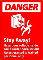 Pericolo cartello restare lontano pericoloso voltaggio dentro poteva causa shock, accesso concesso allenato personale solo vettore
