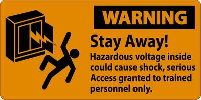 avvertimento cartello restare lontano pericoloso voltaggio dentro poteva causa shock, accesso concesso allenato personale solo vettore