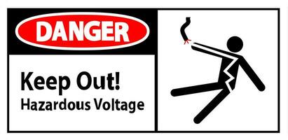 Pericolo cartello mantenere su pericoloso voltaggio vettore