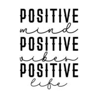 positivo mente positivo vibrazioni positivo vita vettore