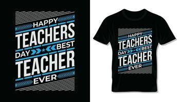 contento insegnanti giorno speciale tipografia maglietta design. vettore