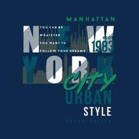 Manhattan nuovo York città grafico tipografia, t camicia vettore, design moda, illustrazione, bene per casuale stile vettore