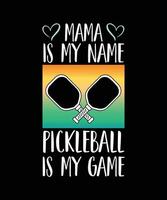 mamma è mio nome pickleball è mio gioco.t- camicia design. Stampa modello.tipografia vettore illustrazione.