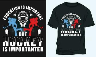 formazione scolastica è importante ma hockey è più importante, hockey maglietta design vettore
