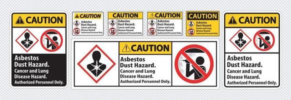 Attenzione etichetta di sicurezza, pericolo di polvere di amianto, rischio di cancro e malattie polmonari Solo personale autorizzato vettore