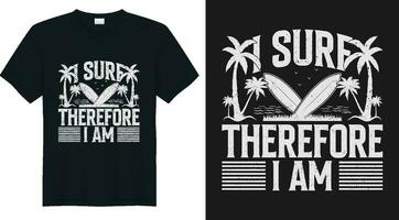 io Surf perciò io am t camicia design vettore