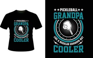 pickleball Nonno piace un' regolare Nonno ma più fresco o nonno maglietta design o nonno giorno t camicia design vettore