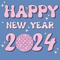2024 contento nuovo anno Citazione, Groovy tipografia con retrò discoteca palla su beige sfondo. rosa Vintage ▾ 70s saluto carta, etichetta, striscione. vettore illustratore