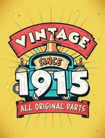 Vintage ▾ da 1915, Nato nel 1915 Vintage ▾ compleanno celebrazione. vettore