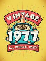 Vintage ▾ da 1977, Nato nel 1977 Vintage ▾ compleanno celebrazione. vettore