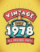 Vintage ▾ da 1978, Nato nel 1978 Vintage ▾ compleanno celebrazione. vettore