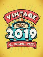 Vintage ▾ da 2019, Nato nel 2019 Vintage ▾ compleanno celebrazione. vettore