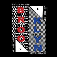 brooklyn slogan tee grafico tipografia per Stampa t camicia, illustrazione, magazzino vettore, arte, stile vettore