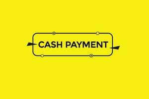 nuovo denaro contante pagamento moderno, sito web, clic pulsante, livello, cartello, discorso, bolla striscione, vettore