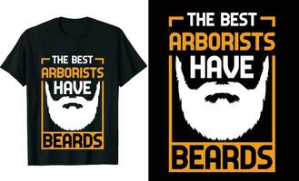 migliore arboricoltori avere barbe divertente arboricoltore lungo manica maglietta o arboricoltori t camicia design o barbe maglietta design vettore