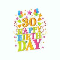 30 contento compleanno logo con palloncini, vettore illustrazione design per compleanno celebrazione, saluto carta e invito carta.