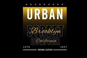 urban street culture brooklyn california tipografia design vettore