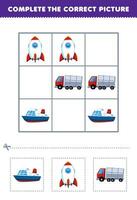 formazione scolastica gioco per bambini completare il corretta immagine di un' carino cartone animato oceano rivestimento razzo e camion stampabile mezzi di trasporto foglio di lavoro vettore