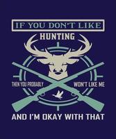 se non ti piace cacciare