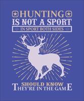 la caccia non è uno sport vettore