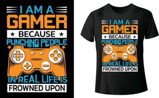 io am un' gamer perché punzonatura persone nel vero vita è aggrottò la fronte su gamer maglietta design. vettore