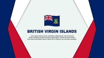 Britannico vergine isole bandiera astratto sfondo design modello. Britannico vergine isole indipendenza giorno bandiera cartone animato vettore illustrazione. sfondo