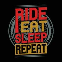 cavalcata mangiare dormire ripetere - motociclo tipografia maglietta. vettore, Vintage ▾ grafica design. vettore