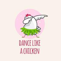 danza piace un' pollo carino e divertente cartolina. pollo nel il le foglie gonna ballando. vettore