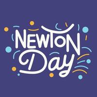 Newton giorno testo striscione. grafia testo Newton giorno. piazza vacanza striscione. mano disegnato vettore arte.