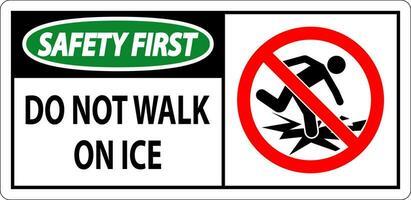 sicurezza primo cartello fare non camminare su ghiaccio vettore