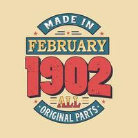 fatto nel febbraio 1902 tutti originale parti. Nato nel febbraio 1902 retrò Vintage ▾ compleanno vettore
