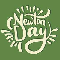 Newton giorno striscione. grafia iscrizione, Newton giorno. mano disegnato vettore arte.