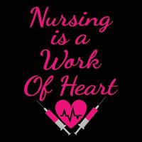 citazioni di infermiere, infermieristica ios un'opera di cuore tipografia stampa t-shirt vettoriali gratis
