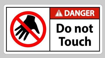 segno di pericolo non toccare e si prega di non toccare vettore
