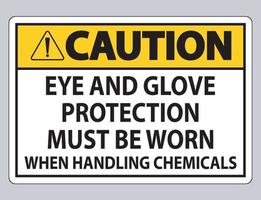 segnale di avvertenza è necessario indossare occhiali e guanti di protezione quando si maneggiano sostanze chimiche vettore