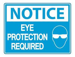 notare la protezione degli occhi richiesta segno a parete su sfondo bianco vettore