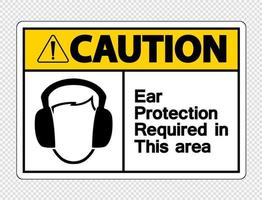 attenzione protezione per le orecchie richiesta in questa area simbolo segno su sfondo trasparente, illustrazione vettoriale
