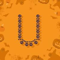 lettera u di halloween da teschi e ossa incrociate per il design. carattere festivo per vacanze e feste su sfondo arancione con zucche, ragni, pipistrelli e fantasmi vettore