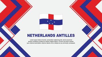 Olanda Antille bandiera astratto sfondo design modello. Olanda Antille indipendenza giorno bandiera sfondo vettore illustrazione. bandiera